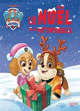 Broschiert La Pat' Patrouille. Le Noël de la Pat' Patrouille von 