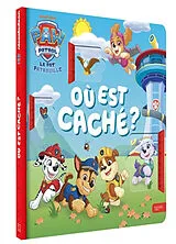 Kartonierter Einband La Pat' Patrouille : où est caché ? von 