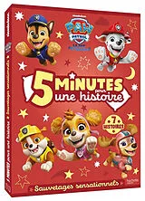 Broschiert Pat' Patrouille : 5 minutes pour une histoire : sauvetages sensationnels von 