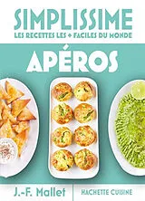 Broschiert Simplissime, les recettes les + faciles du monde : apéros von Jean-François Mallet