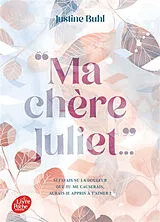 Broschiert "Ma chère Juliet..." von Justine Buhl