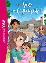 Broschiert Ma vie, mes copines !. Vol. 39. Le déménagement von Catherine Kalengula