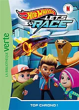 Broschiert Hot Wheels let's race. Vol. 8. Top chrono ! von Elisabeth Barféty