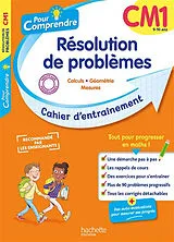 Broschiert Pour comprendre, résolution de problèmes CM1, 9-10 ans : calculs, géométrie, mesures : cahier d'entraînement von Daniel Berlion