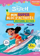 Broschiert Stitch : mon super bloc d'activités, moyenne section, 4-5 ans von 