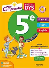 Broschiert Pour comprendre français, maths, anglais 5e : spécial dys von 
