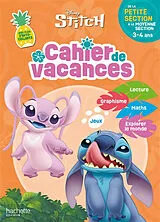 Broschiert Cahier de vacances Stitch : de la petite section à la moyenne section, 3-4 ans von Cécile Vibaux
