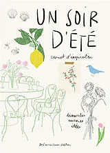 Broschiert Un soir d'été : carnet d'inspiration von Zoé de Las Cases