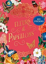Broschiert Stickers Treasury : fleurs et papillons von 