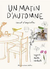 Broschiert L'heure d'automne : carnet d'inspiration von Zoé de Las Cases