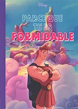 Broschiert Parce que tu es formidable. Vol. 2 von 
