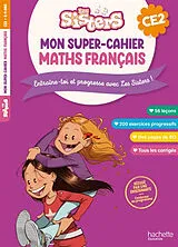Broschiert Les Sisters : mon super-cahier maths français, CE2 : entraîne-toi et progresse avec Les Sisters ! von Isabelle Dizy