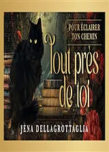 Broschiert Oracle tout près de toi : pour inspirer ton chemin von Dellagrottaglia-j