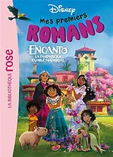 Broschiert Mes premiers romans Disney. Vol. 5. Encanto : la fantastique famille Madrigal von 