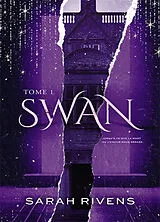Broschiert Swan. Vol. 1 von Sarah Rivens