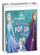 Broschiert La reine des neiges 2 : mon histoire pop-up von Disney