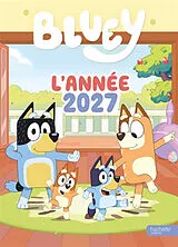 Broschiert Bluey : l'année 2027 von 