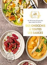 Broschiert Des gnocchis à toutes les sauces : + de 30 recettes de gnocchis pour toutes les envies von 