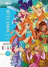 Broschiert Winx Club : coloriages mystères von Alicia Dombrofsky