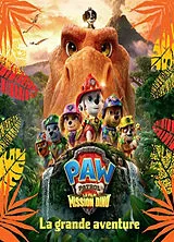 Broschiert La Pat' Patrouille, Mission dino : la grande aventure von 