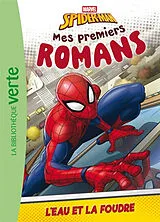 Broschiert Mes premiers romans Spider-Man. Vol. 6. L'eau et la foudre von Marvel