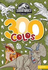 Broché Jurassic World : 300 colos de 