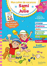 Broché Mon cahier de vacances Sami et Julie : petite section à moyenne section, 3-4 ans : conforme au programme de Caroline Marcel