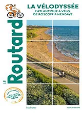 Broschiert La Vélodyssée : l'Atlantique à vélo, de Roscoff à Hendaye von 