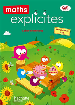 Broché Maths explicites CM1, cycle 3 : cahier d'exercices : programmes 2018 de Lucien; Budon Dubarry, Heidi; Amiot, M. Castioni