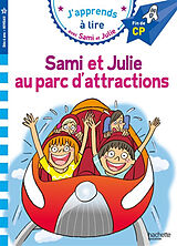 Broschiert Sami et Julie au parc d'attractions : fin de CP, niveau 3 von Emmanuelle Massonaud