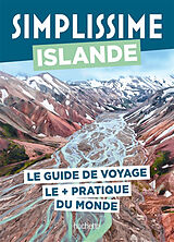 Broché Simplissime : Islande : le guide de voyage le + pratique du monde de 