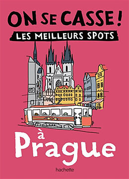 Broché On se casse ! : les meilleurs spots à Prague de 