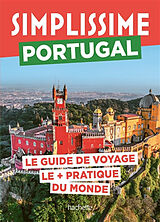 Broché Simplissime : Portugal : le guide de voyage le + pratique du monde de 