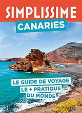 Broché Simplissime : Canaries : le guide voyage le + pratique du monde de 