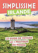 Broché Simplissime : Irlande : le guide de voyage le + pratique du monde de 