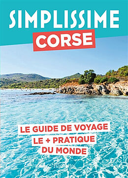 Broché Simplissime : Corse : le guide de voyage le + pratique du monde de 