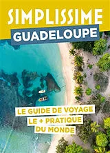Broschiert Simplissime : Guadeloupe : le guide de voyage le + pratique du monde von 