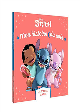 Broché Stitch : je t'aime, Angel de 