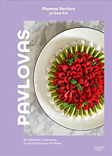 Broché Pavlovas : 40 recettes craquantes et leurs techniques infaillibles de Mamma Pavlova