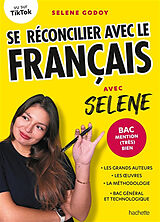 Broché Se réconcilier avec le français : avec Selene : bac mention (très) bien de Selene Godoy