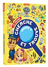 Broschiert La Pat' Patrouille : le grand cherche et trouve von 