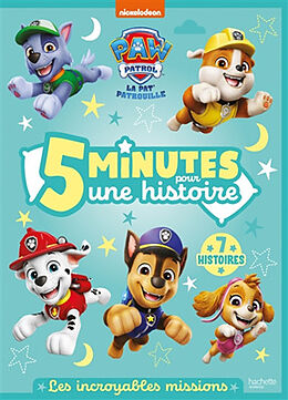 Broché Pat' Patrouille : 5 minutes pour une histoire : les incroyables missions de Nickelodeon