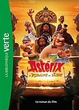 Broschiert Astérix : le Royaume de Nubie : le roman du film von Editions albert rene