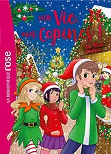 Broschiert Ma vie, mes copines !. Vol. 2. Un Noël magique von 