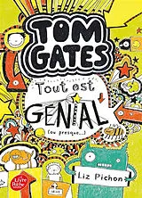 Broschiert Tom Gates. Vol. 3. Tout est génial (ou presque...) von Liz Pichon