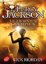 Broschiert Percy Jackson. Vol. 5. Le dernier Olympien von Rick Riordan