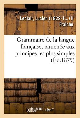 Broché Grammaire de la langue francaise, de Leclair-l