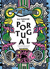 Broché La cuisine du Portugal de Anaïs; Lobbestaël, Nicolas Bourny Delon