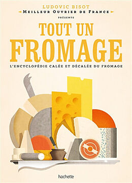 Broschiert Tout un fromage von Bisot-l