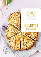 Broché Galettes veggie : 30 recettes végétariennes pour un repas plus léger de Eva Harlé